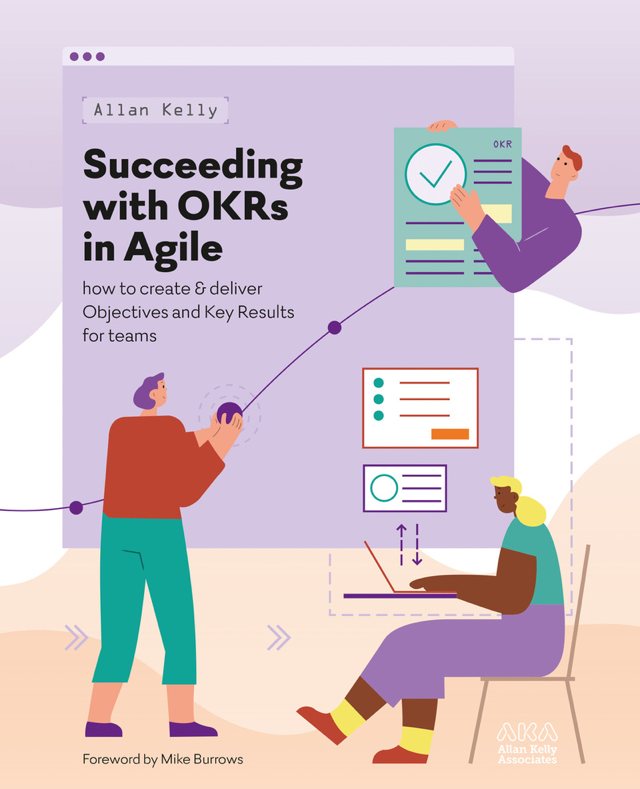 Succeeding with OKRs in Agile
